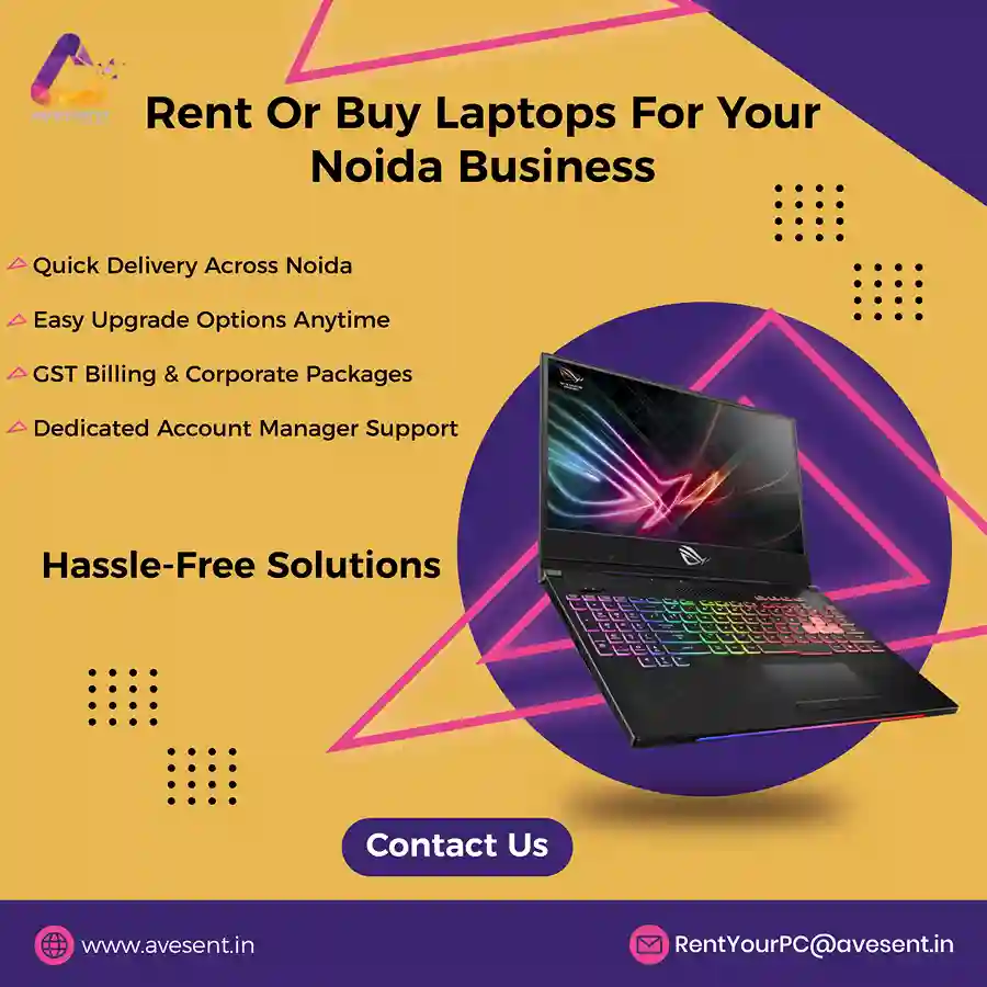 Rent or Buy Laptops for Your Noida Business – Hassle-Free Solutions